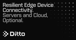 Ditto - Resilient Edge Device Connectivity logo